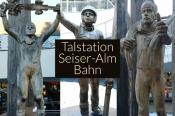 Talstation Seiser-Alm Bahn